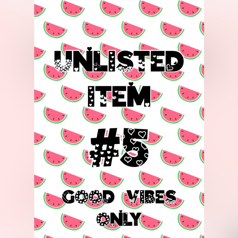 UNLISTED ITEM #5